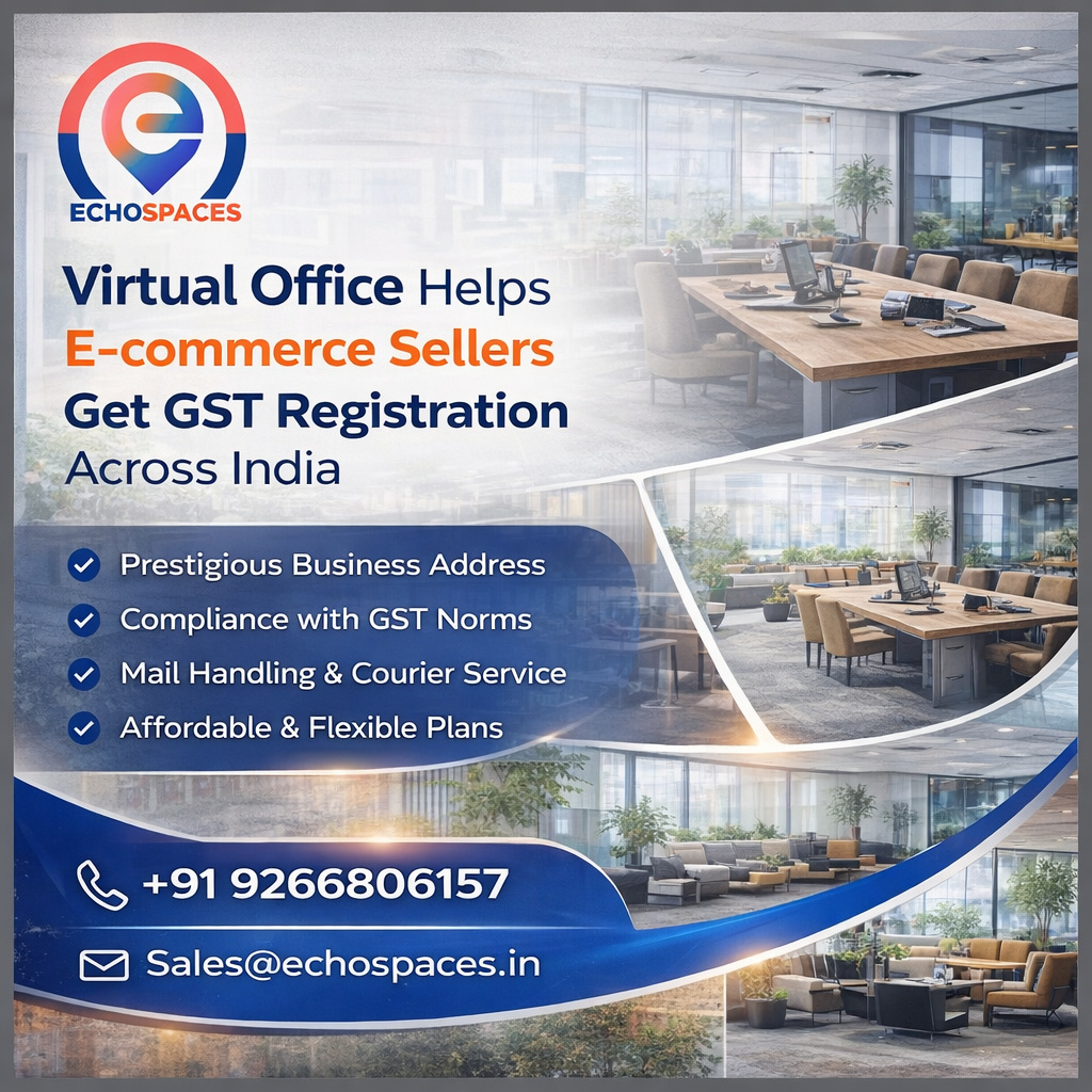 How a Virtual Office Helps E-commerce Sellers Get GST Registration Across India