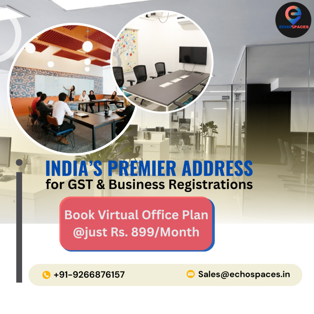 Streamlined GST Registration with EchoSpaces Virtual Office Solutions